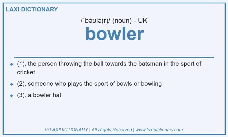 Definition bowler in British English