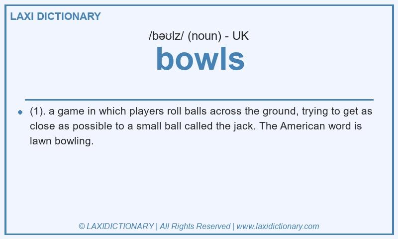 Definition bowls in British English
