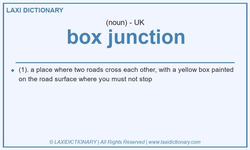 Definition box junction in British English