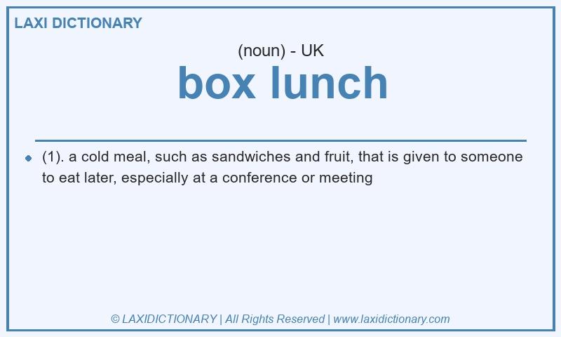 Definition box lunch in British English