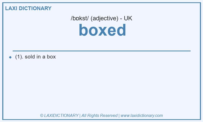 Definition boxed in British English