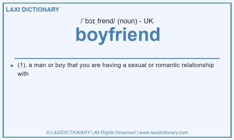 Definition boyfriend in British English