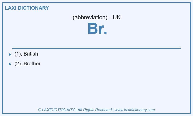 Definition Br. in British English