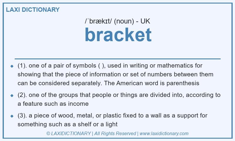 Definition bracket in British English