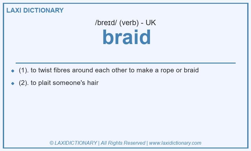 Definition braid in British English