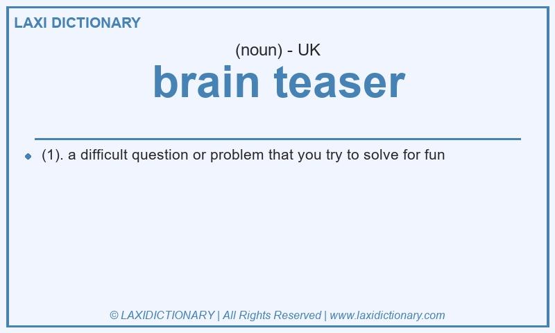 Definition brain teaser in British English