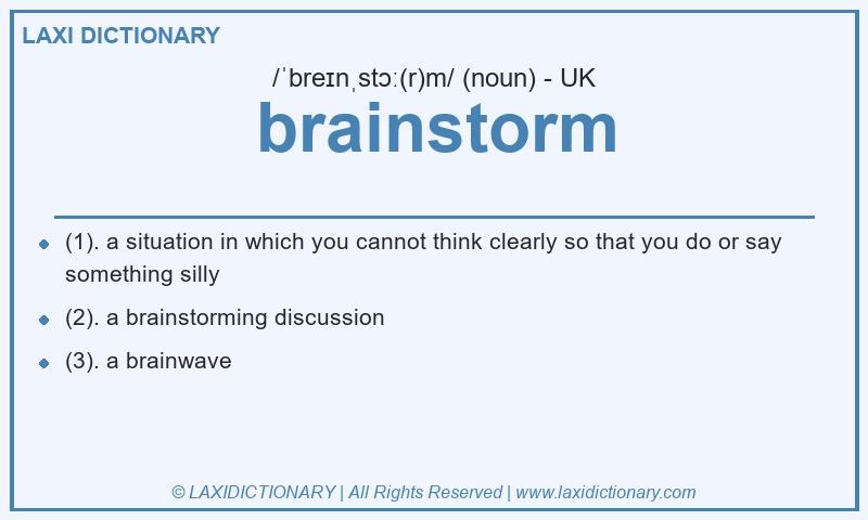 Definition brainstorm in British English