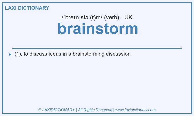 Definition brainstorm in British English