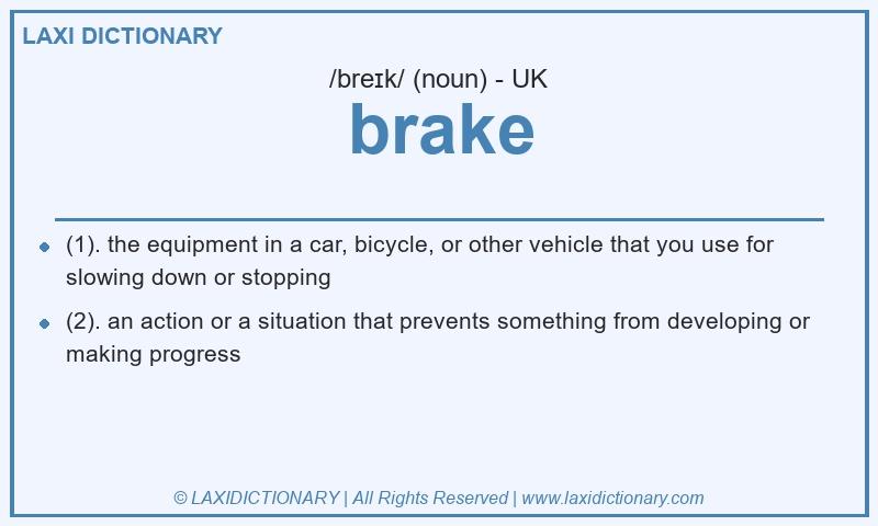 Definition brake in British English