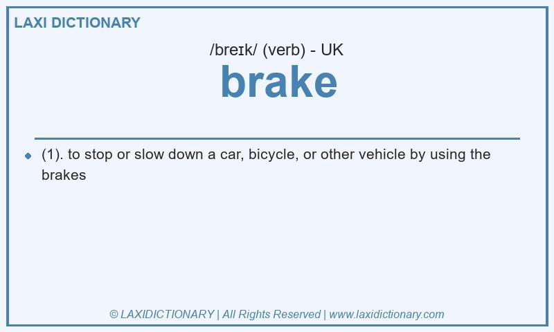 Definition brake in British English