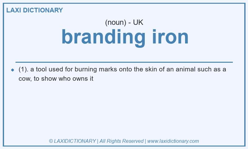 Definition branding iron in British English