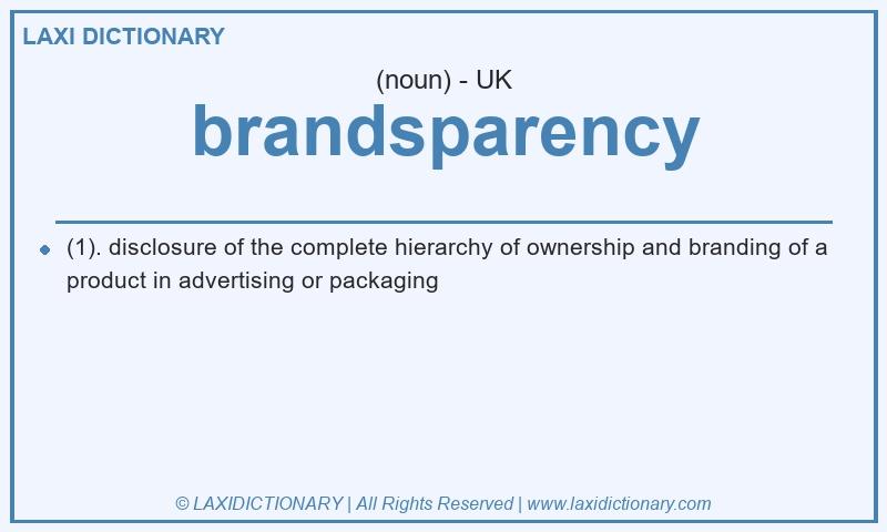 Definition brandsparency in British English