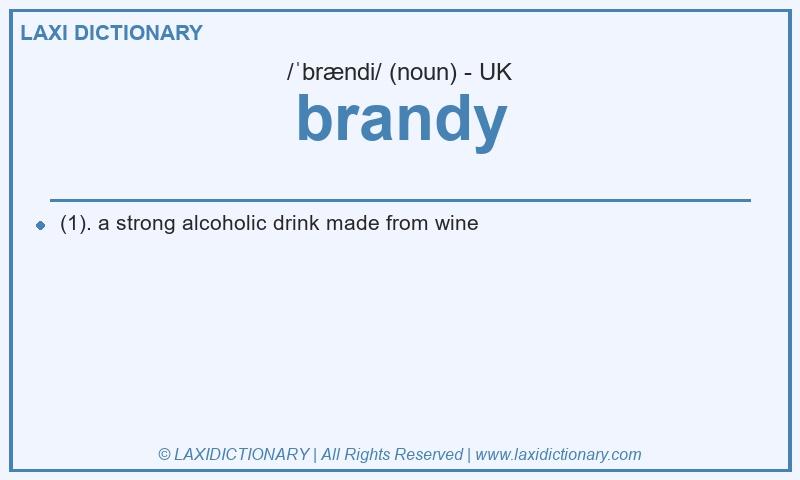 Definition brandy in British English