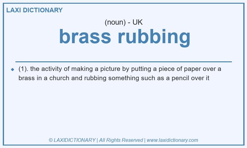 Definition brass rubbing in British English