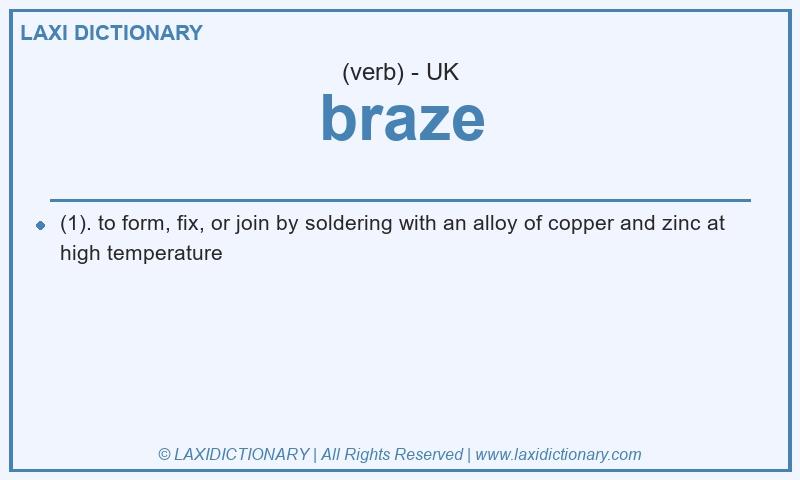 Definition braze in British English
