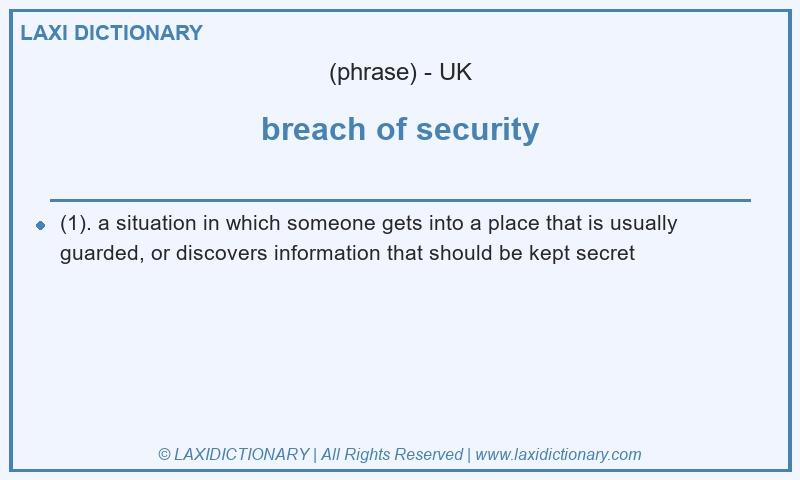 Definition breach of security in British English