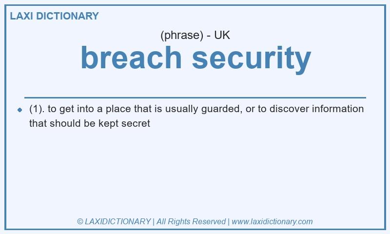 Definition breach security in British English