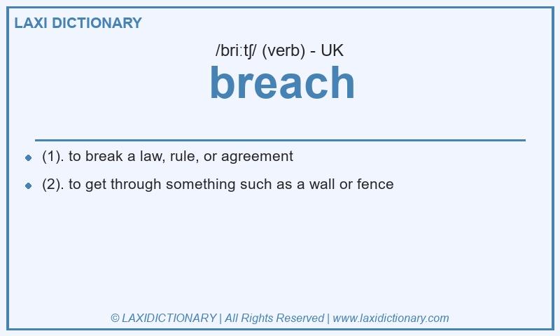 Definition breach in British English