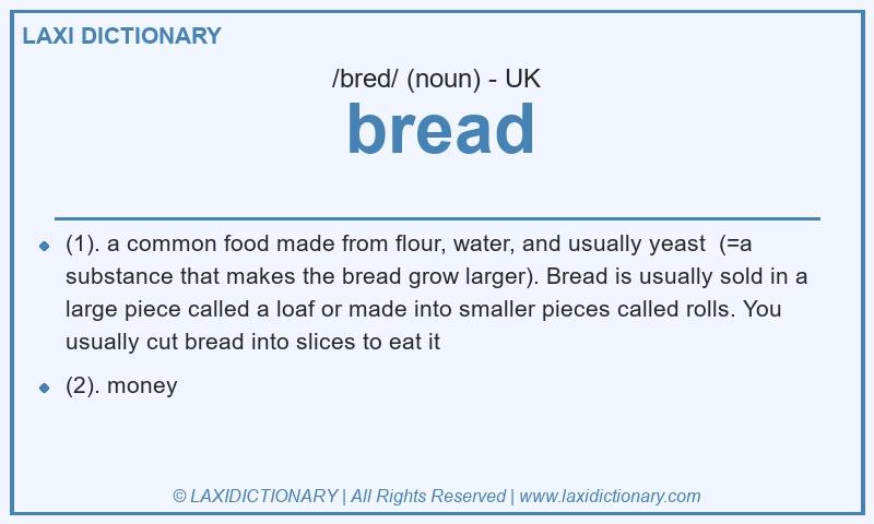 Definition bread in British English