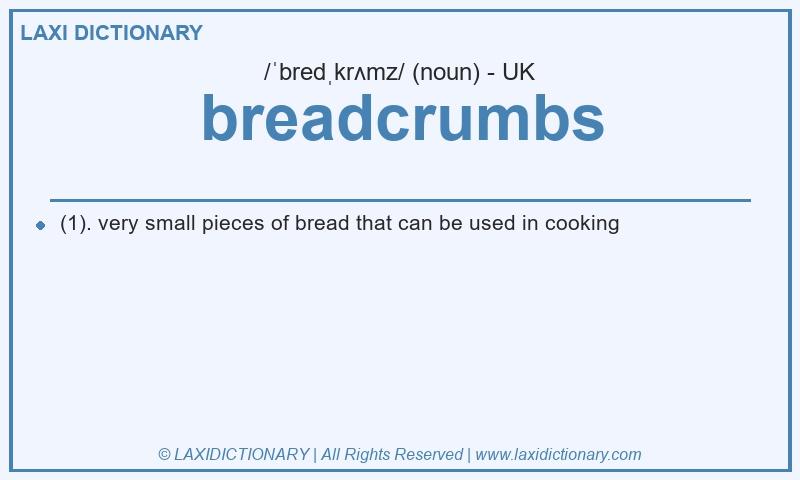 Definition breadcrumbs in British English