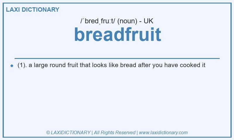 Definition breadfruit in British English