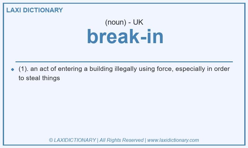 Definition break-in in British English