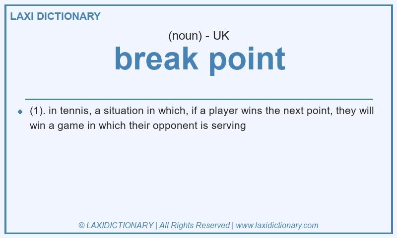 Definition break point in British English
