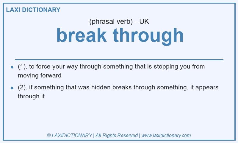 Definition break through in British English