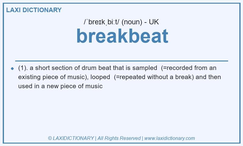 Definition breakbeat in British English