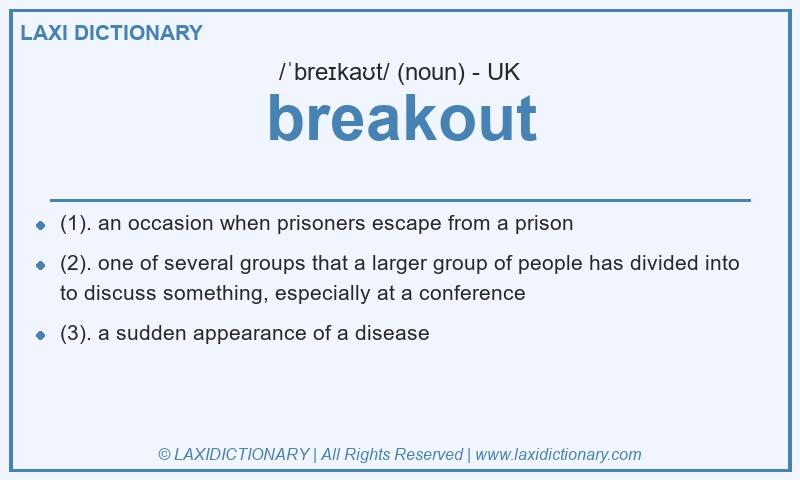 Definition breakout in British English