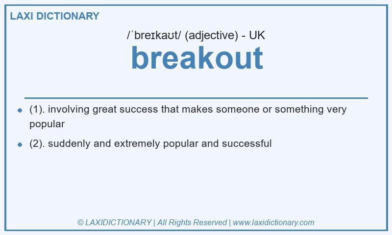 Definition breakout in British English