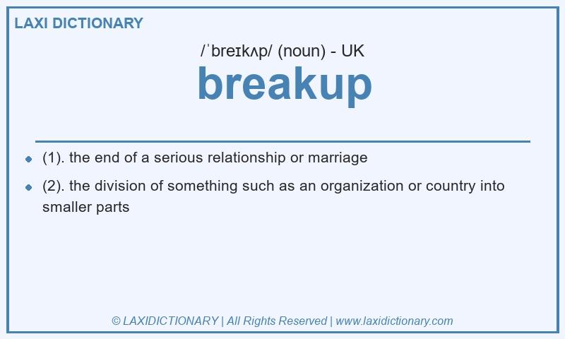 Definition breakup in British English