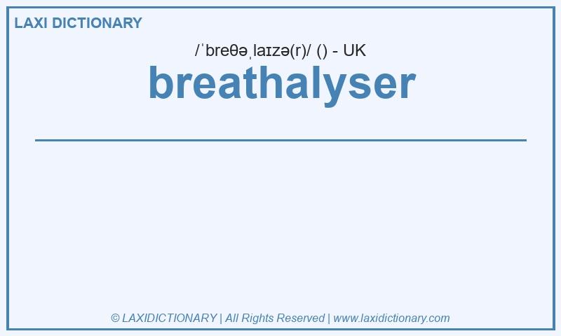 Definition breathalyser in British English
