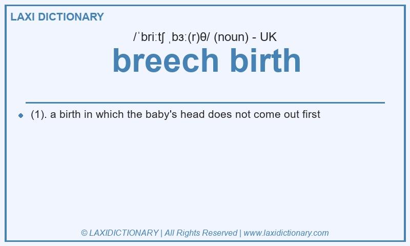 Definition breech birth in British English