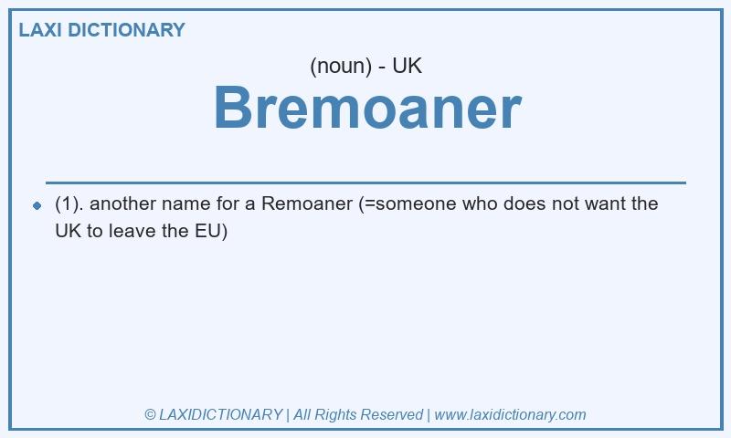 Definition Bremoaner in British English