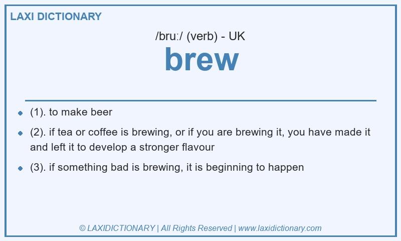 Definition brew in British English
