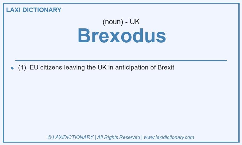 Definition Brexodus in British English