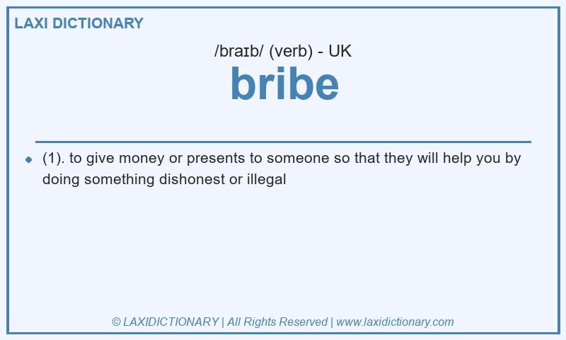 Definition bribe in British English