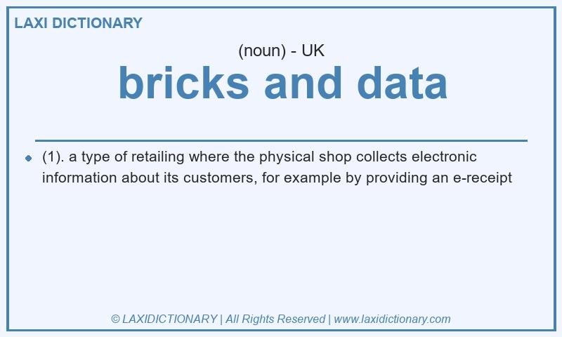 Definition bricks and data in British English