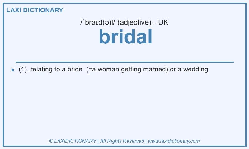 Definition bridal in British English