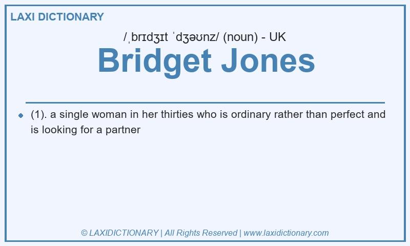Definition Bridget Jones in British English