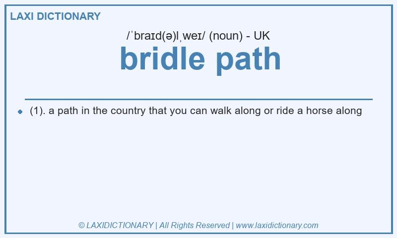 Definition bridle path in British English