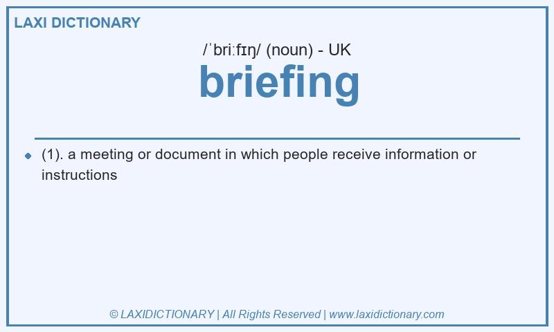 Definition briefing in British English
