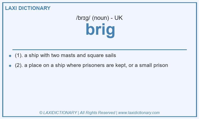 Definition brig in British English