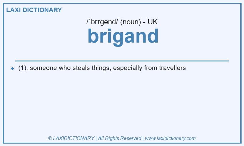 Definition brigand in British English
