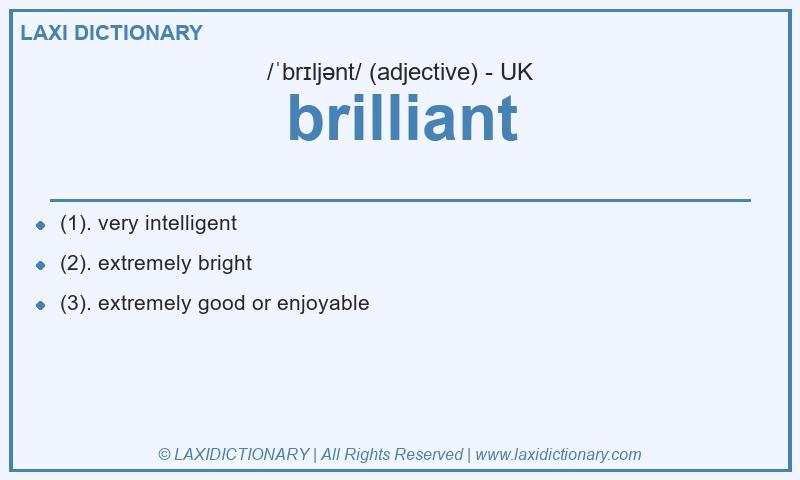Definition brilliant in British English