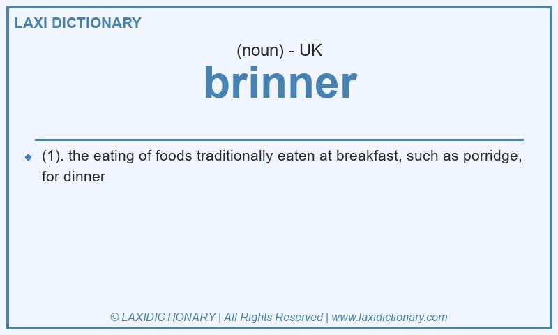 Definition brinner in British English