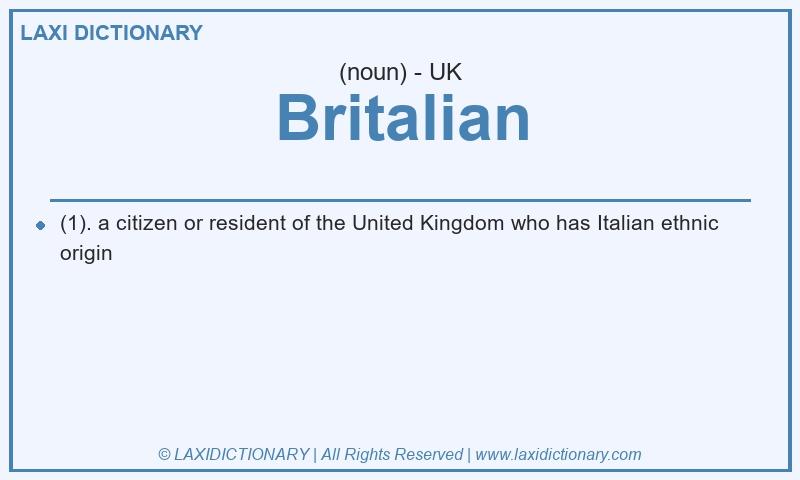 Definition Britalian in British English