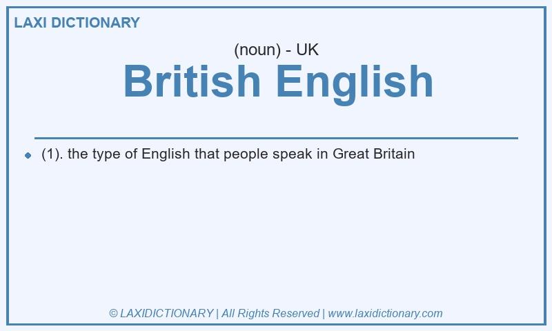 Definition British English in British English