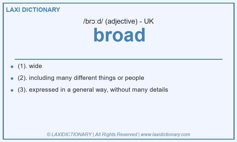 Definition broad in British English